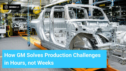 General Motors fabrikasında Stratasys FDM katmanlı imalat uygulaması